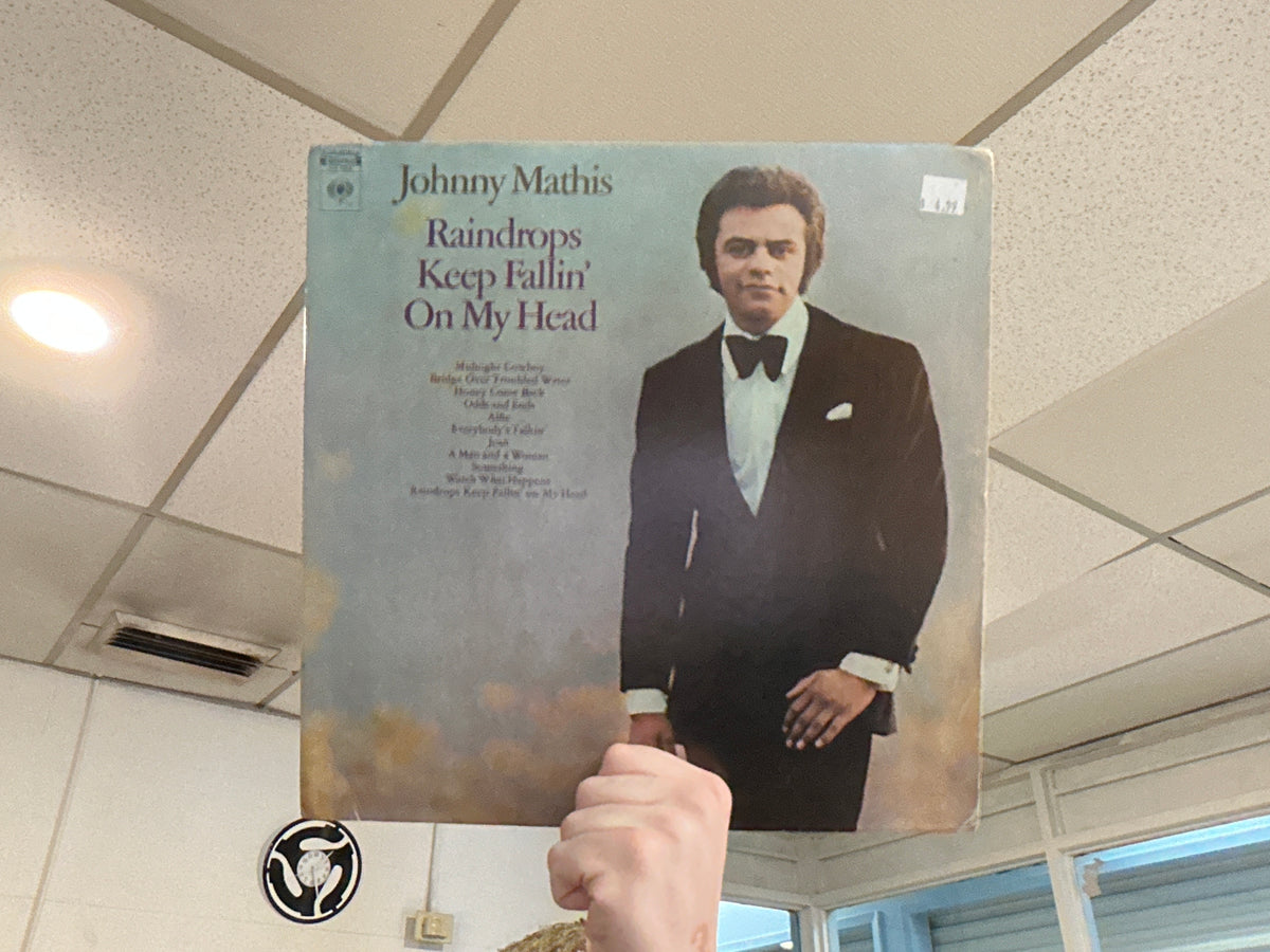 Johnny Mathis - Raindrops Keep Fallin’ On My Head (Used - 12 inch)