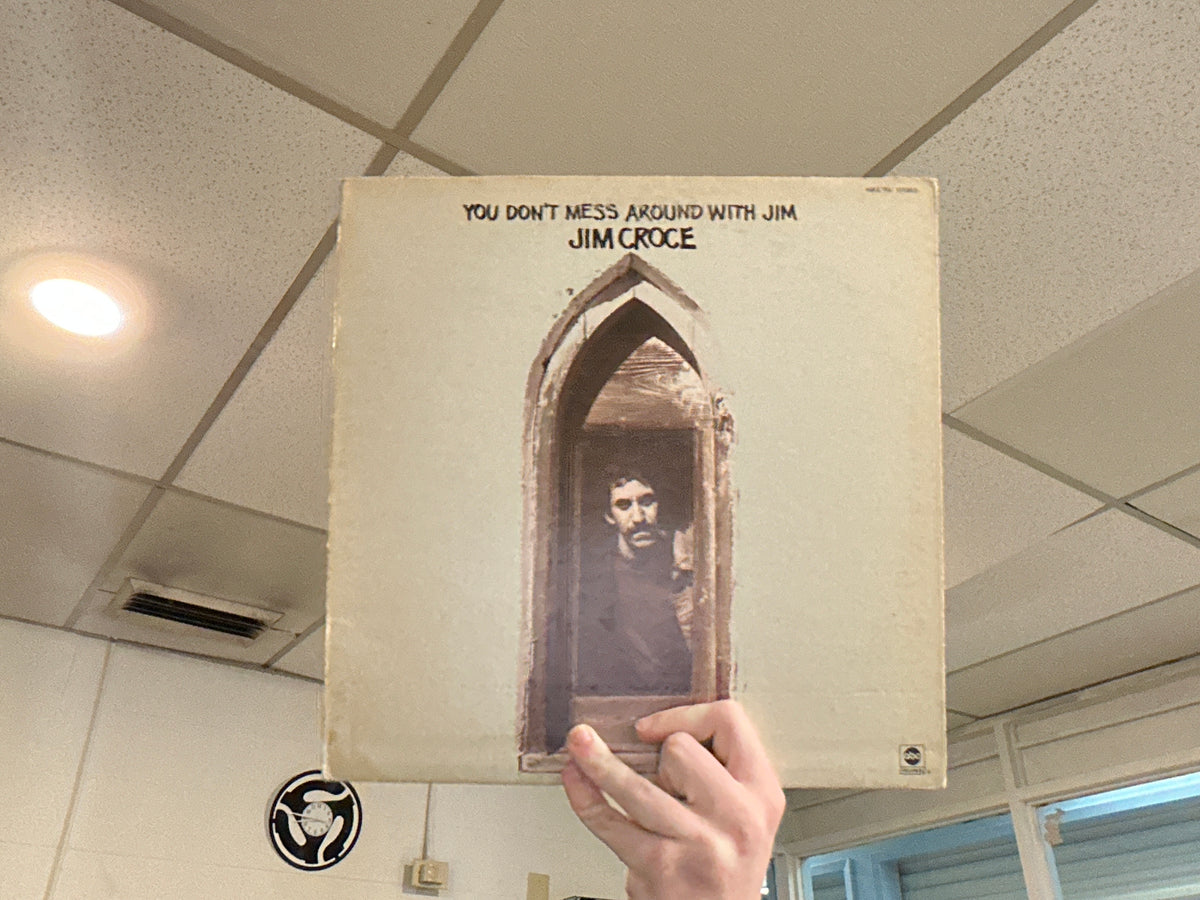 Jim Croce - You Don’t Mess Around With Jim (Used - 12 inch)
