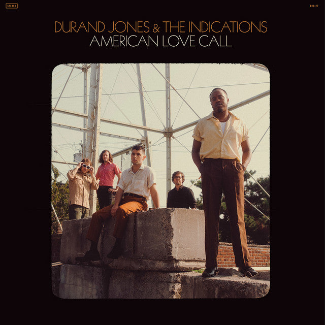 DURAND JONES & THE INDICATIONS - American Love Call (12in Vinyl)