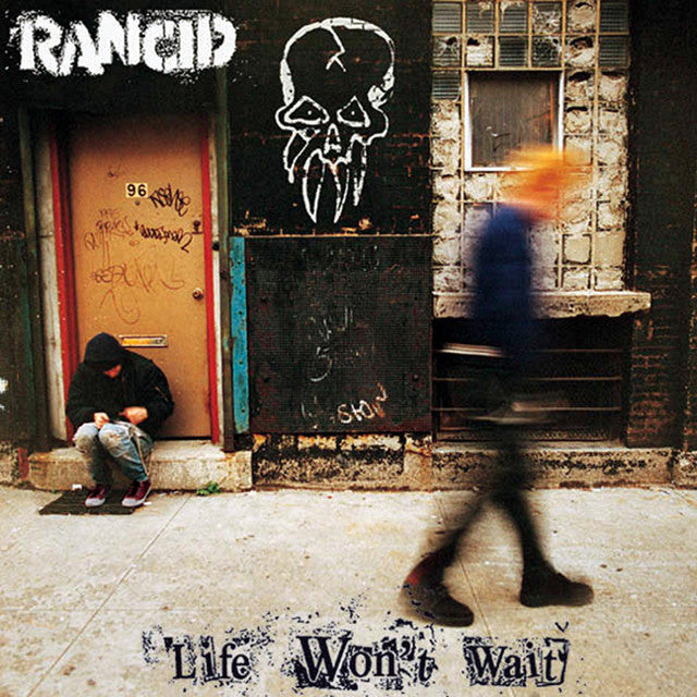 RANCID - Life Won’t Wait (12in Vinyl)