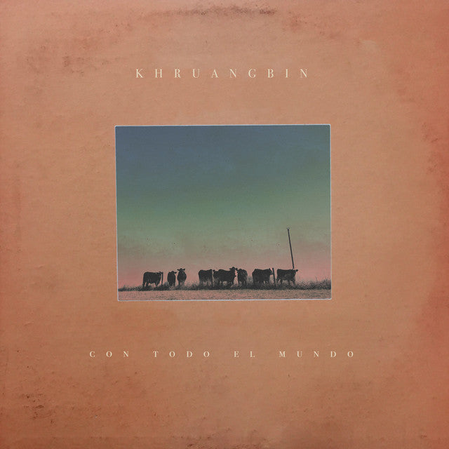 KHRUANGBIN - Con Todo El Mundo (12in Vinyl)