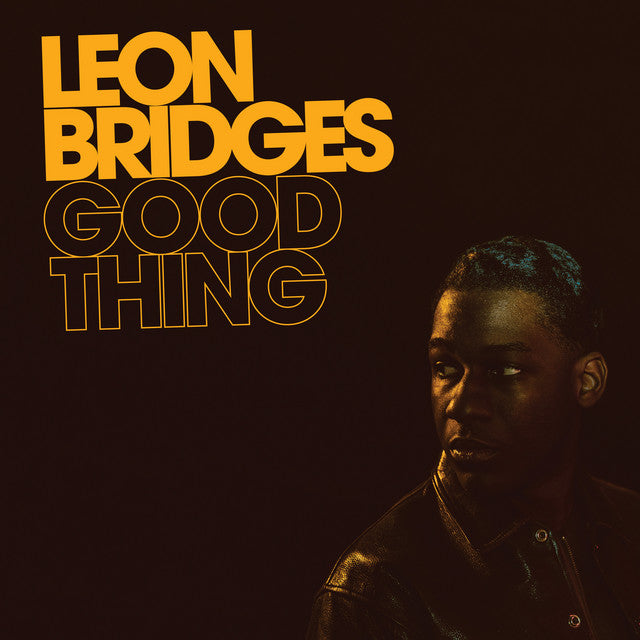 LEON BRIDGES - Good Thing (12in Vinyl)