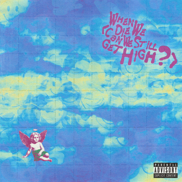 YUNGBLUD - When We Die (Can We Still Get High?) (RSD 2025 EXCLUSIVE) (7in Vinyl)