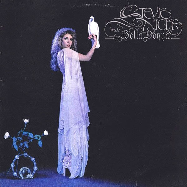 Stevie Nicks- Bella Donna (Used 12 inch)