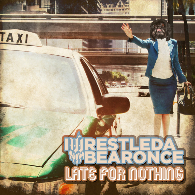 IWRESTLEDABEARONCE - Late For Nothing (12in Vinyl)