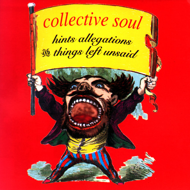 COLLECTIVE SOUL - Hints, Allegations & Things Left Unsaid (12in Vinyl)