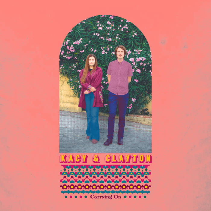 KACY & CLAYTON - Carrying On (12in Vinyl)