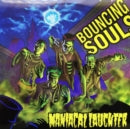 Bouncing Souls- Maniacal Laughter (12 inch vinyl)