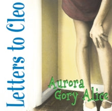 Letters to Cleo- Aurora Gory Alice (remastered 12” sea blue vinyl)