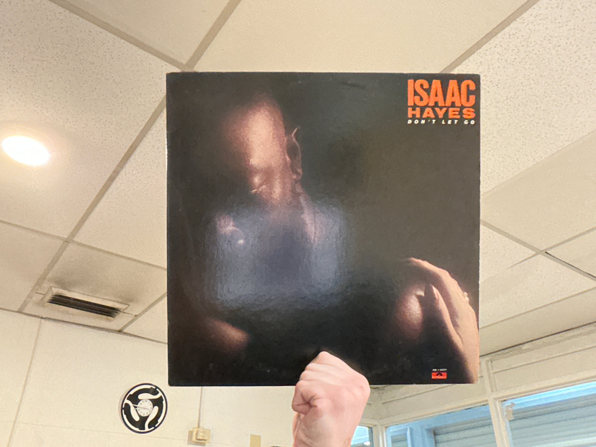 Isaac Hayes - Don’t Let Go (Used - 12 inch)