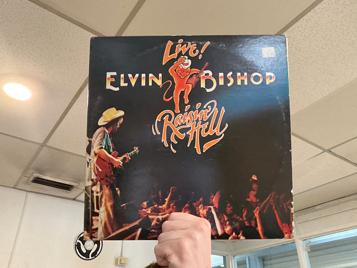 Elvin Bishop - Raisin’ Hell Live! (Used - 12 inch)