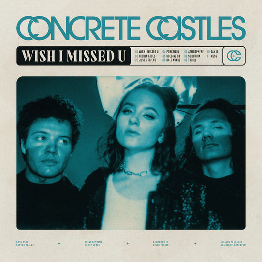 CONCRETE CASTLES - Wish I Missed U (12in Vinyl)