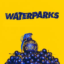 WATERPARKS - Double Dare (12in Vinyl)