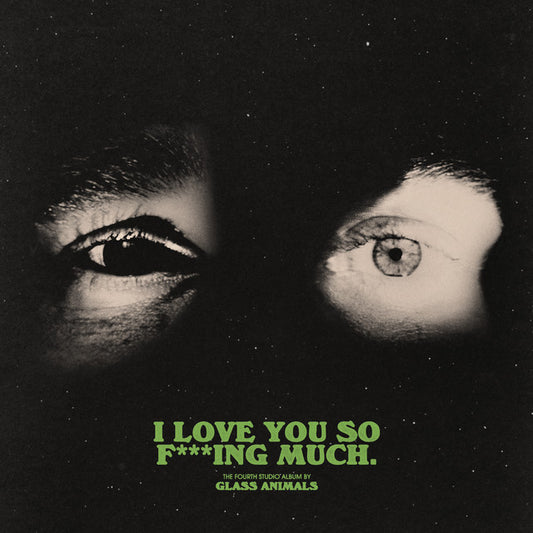 GLASS ANIMALS - I Love You So F***ing Much (12in Vinyl)