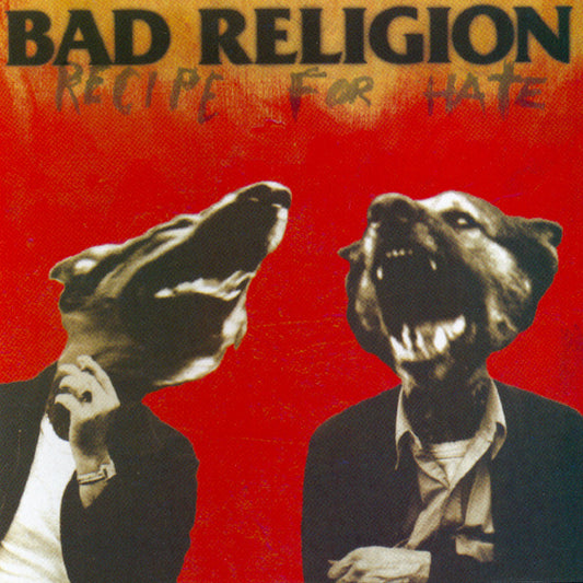 BAD RELIGION - Recipe For Hate (12in Vinyl)