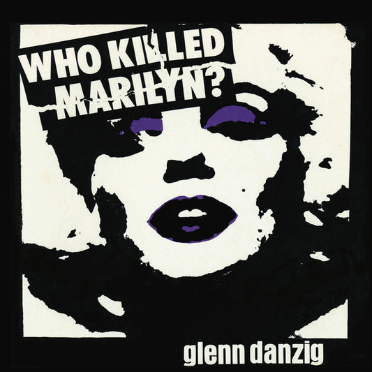 GLENN DANZIG - Who Killed Marilyn (12in Vinyl)