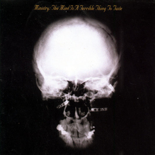 MINISTRY - The Mind Is A Terrible Thing To Taste (12in Vinyl)
