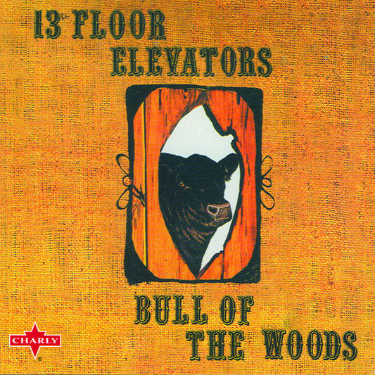 13TH FLOOR ELEVATORS - Bull of The Woods (12in Vinyl)