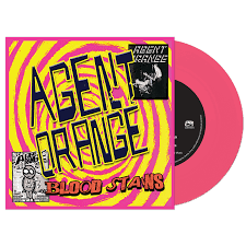 AGENT ORANGE - Bloodstains (Pink 7in Vinyl)