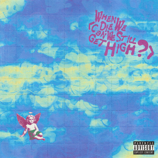 YUNGBLUD - When We Die (Can We Still Get High?) (RSD 2025 EXCLUSIVE) (7in Vinyl)