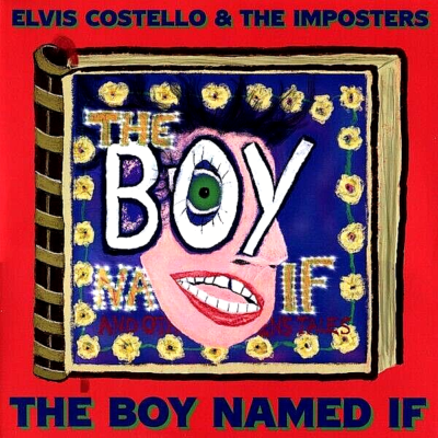 ELVIS COSTELLO & THE IMPOSTERS - The Boy Named If (12in Vinyl)