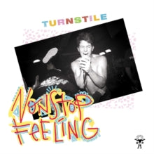 Turnstile - Nonstop Feeling (12 Inch)