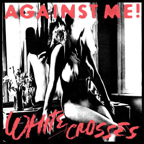 Against Me!- White Crosses (Music On Vinyl 180G 12 inch)