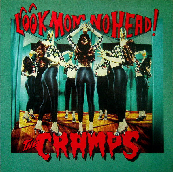 The Cramps- Look Mom, No Head! (12 inch)
