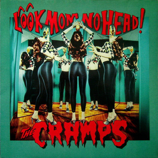 The Cramps- Look Mom, No Head! (12 inch)