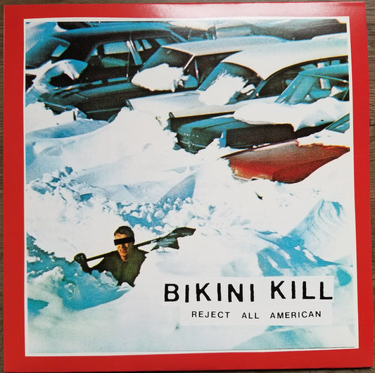 Bikini Kill- Reject All American ( 12 inch)