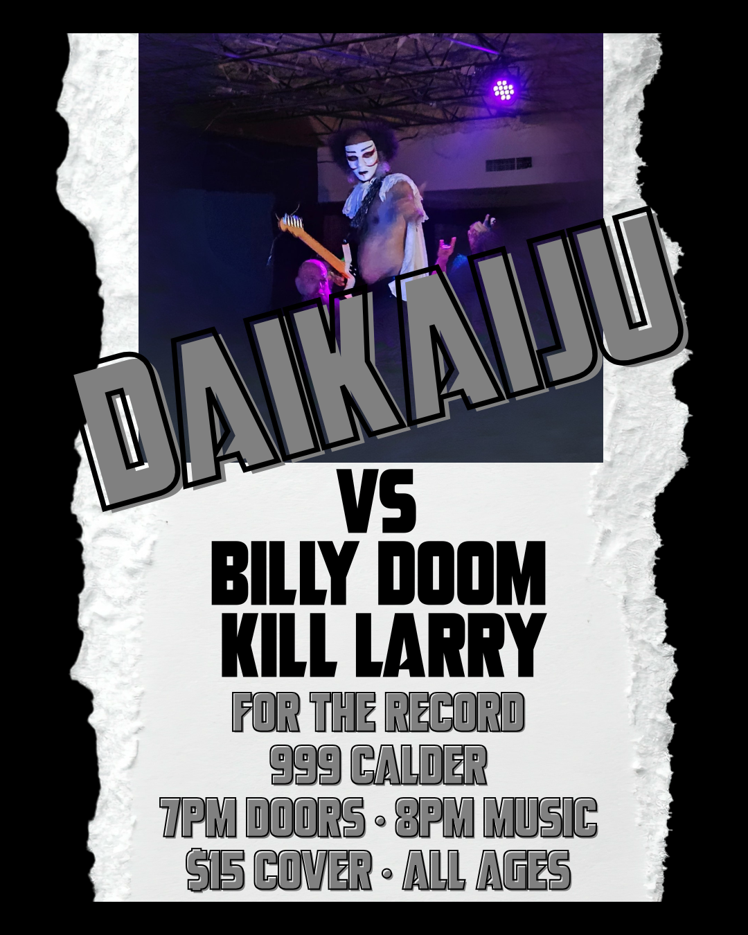 Daikaiju VS. Kill Larry & Billy Doom 3/8/2026