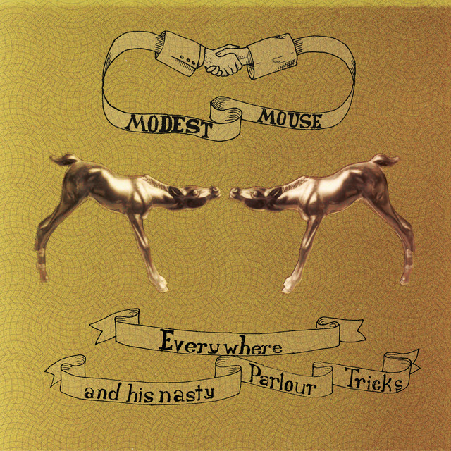MODEST MOUSE - Everywhere And His Nasty Parlour Tricks (12in Vinyl)