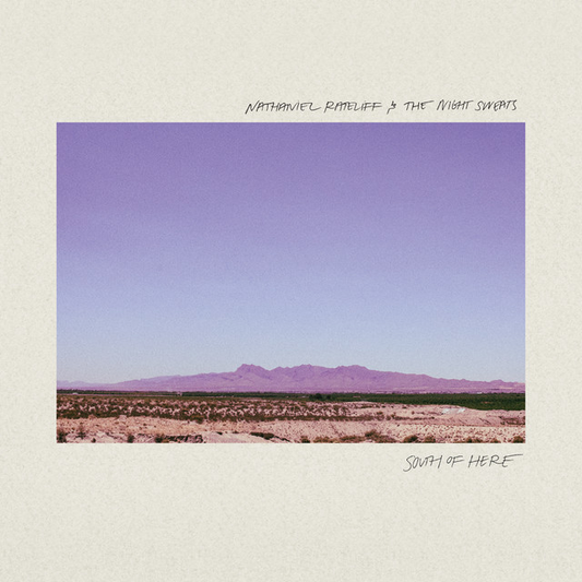 NATHANIEL RATELIFF & THE NIGHT SWEATS - South Of Here (12in Vinyl)