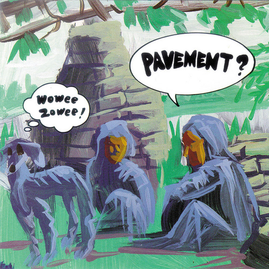 PAVEMENT - Wowee Zowee! (12in Vinyl)