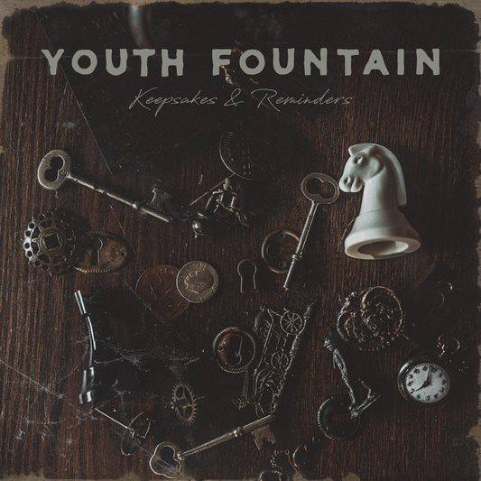 YOUTH FOUNTAIN - Keepsakes & Reminders (12in Vinyl)