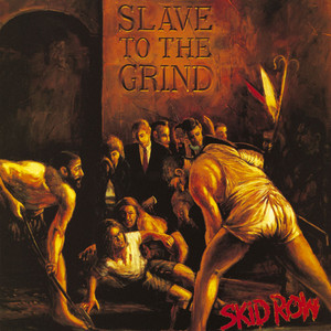 SKID ROW - Slave To The Grind (12in Vinyl)