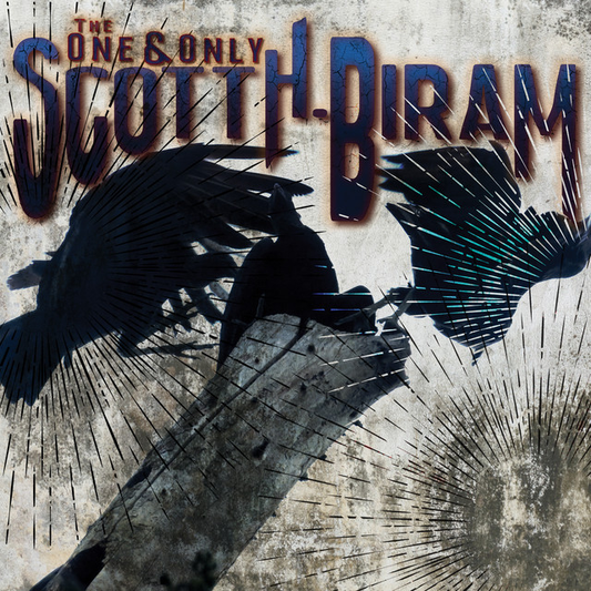 SCOTT H. BIRAM - The One & Only Scott H. Biram (12in Vinyl)