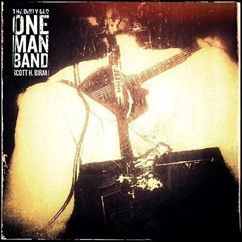 SCOTT H. BIRAM - The Dirty Old One Man Band (12in Vinyl)