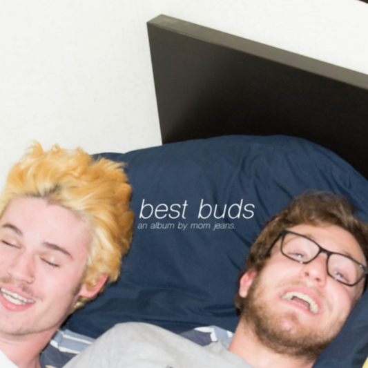MOM JEANS - Best Buds (12in Vinyl)