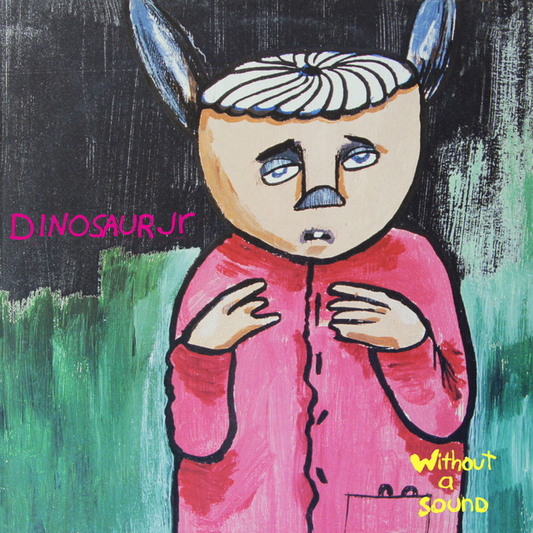 DINOSAUR JR. - Without A Sound (12in Vinyl)