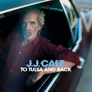 J.J. CALE - To Tulsa And Back (12in Vinyl)
