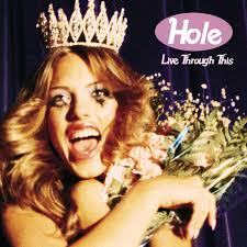 HOLE - Live Through This (12in Vinyl)