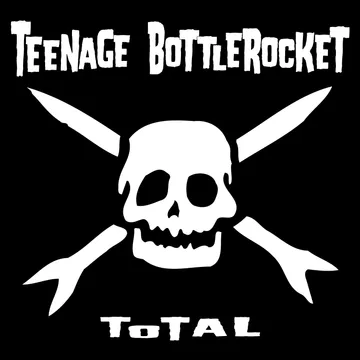 TEENAGE BOTTLEROCKET -Total: 20th Anniversary Edition (RSD 2025 EXCLUSIVE) (12in Vinyl)
