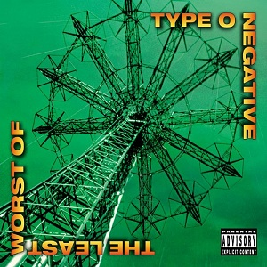 TYPE O NEGATIVE - The Least Worst Of (12in Vinyl)